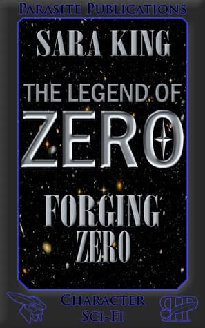 Forging Zero (The Legend of ZERO, #1)