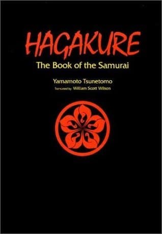 Hagakure: The Book of the Samurai