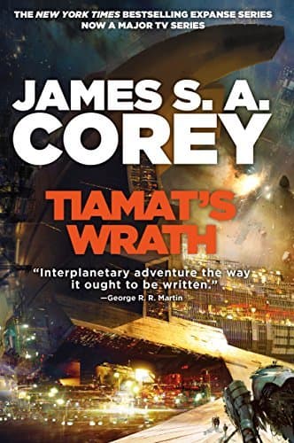 Tiamat's Wrath (The Expanse, #8)