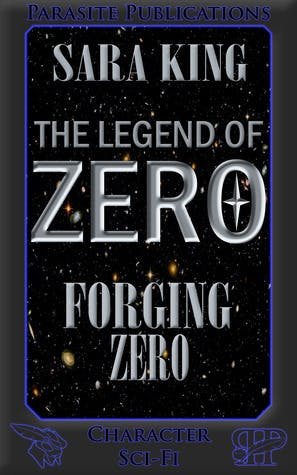 Forging Zero (The Legend of ZERO, #1)