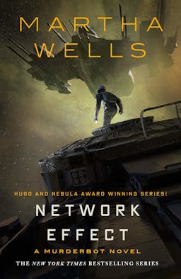 Network Effect (The Murderbot Diaries, #5)