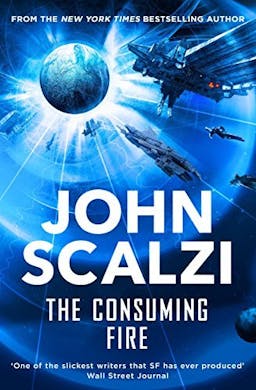 The Consuming Fire (Interdependency Book 2)