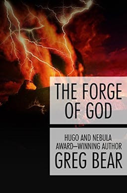 The Forge of God (Forge of God, #1)