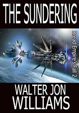 The Sundering (Dread Empire's Fall #2)