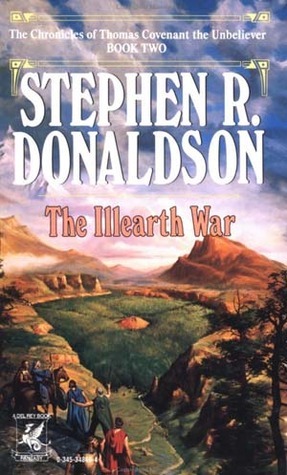 The Illearth War (The Chronicles of Thomas Covenant the Unbeliever, #2)